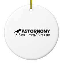 DistinctInk® Hanging Ceramic Christmas Tree Ornament with Gold String - Great Gift / Present - 2 3/4 inch Diameter - Astronomy is Looking Up