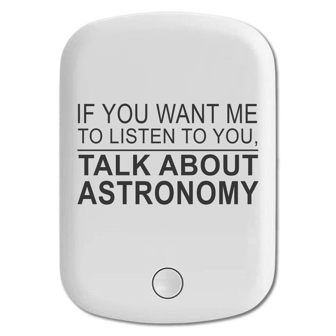 DistinctInk Magnetic Battery Pack, Wireless Portable Charger with USB-C Cable, Compatible with MagSafe iPhone 14 / 13 / 12 Series - If You Want Me to Listen Talk About Astronomy