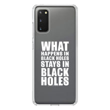 DistinctInk® Clear Shockproof Hybrid Case for Apple iPhone / Samsung Galaxy / Google Pixel - What Happens in Black Holes Stays in Black Holes