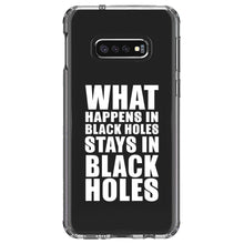 DistinctInk® Clear Shockproof Hybrid Case for Apple iPhone / Samsung Galaxy / Google Pixel - What Happens in Black Holes Stays in Black Holes