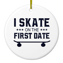 DistinctInk® Hanging Ceramic Christmas Tree Ornament with Gold String - Great Gift / Present - 2 3/4 inch Diameter - I Skate on the First Date