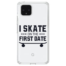 DistinctInk® Clear Shockproof Hybrid Case for Apple iPhone / Samsung Galaxy / Google Pixel - I Skate on the First Date