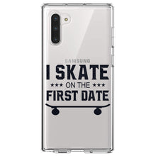 DistinctInk® Clear Shockproof Hybrid Case for Apple iPhone / Samsung Galaxy / Google Pixel - I Skate on the First Date