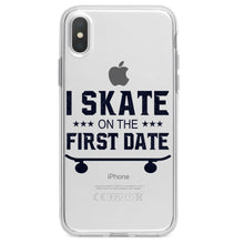DistinctInk® Clear Shockproof Hybrid Case for Apple iPhone / Samsung Galaxy / Google Pixel - I Skate on the First Date