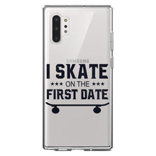 DistinctInk® Clear Shockproof Hybrid Case for Apple iPhone / Samsung Galaxy / Google Pixel - I Skate on the First Date