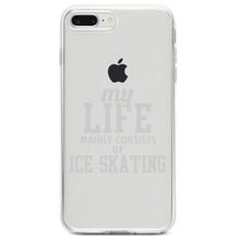 DistinctInk® Clear Shockproof Hybrid Case for Apple iPhone / Samsung Galaxy / Google Pixel - My Life Mainly Consists of Ice Skating