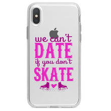 DistinctInk® Clear Shockproof Hybrid Case for Apple iPhone / Samsung Galaxy / Google Pixel - We Can't Date If You Don't Skate