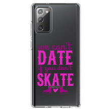 DistinctInk® Clear Shockproof Hybrid Case for Apple iPhone / Samsung Galaxy / Google Pixel - We Can't Date If You Don't Skate