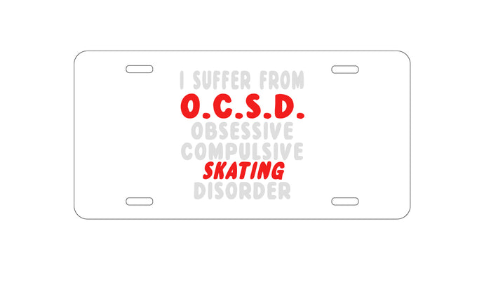 DistinctInk Custom Aluminum Decorative Vanity Front License Plate - OCSD - Obsessive Compulsive Skating Disorder