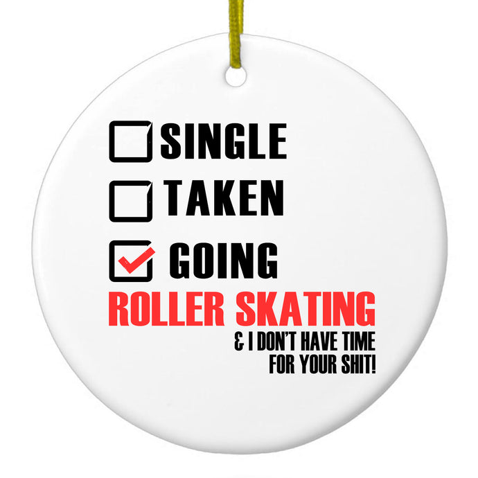 Single Taken Going Roller Skating Ceramic Ornament