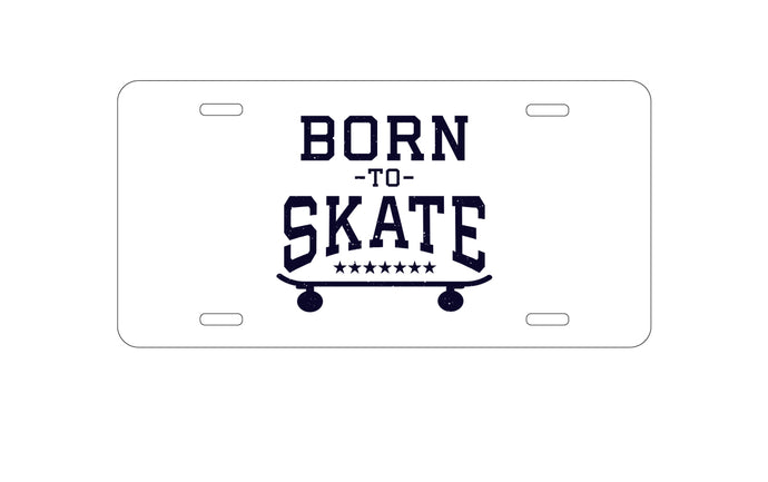 DistinctInk Custom Aluminum Decorative Vanity Front License Plate - Born to Skate - Skating