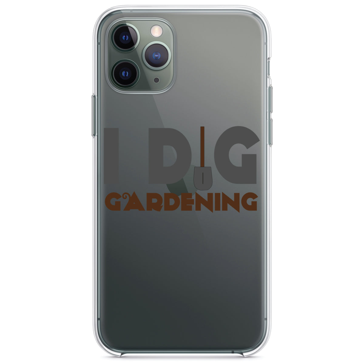 I Dig Gardening Clear Shockproof iPhone Case