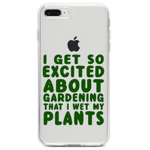 DistinctInk® Clear Shockproof Hybrid Case for Apple iPhone / Samsung Galaxy / Google Pixel - I Get So Exciting About Gardening I Wet My PLANTS
