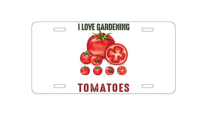 DistinctInk Custom Aluminum Decorative Vanity Front License Plate - I Love Gardening from My Head Tomatoes