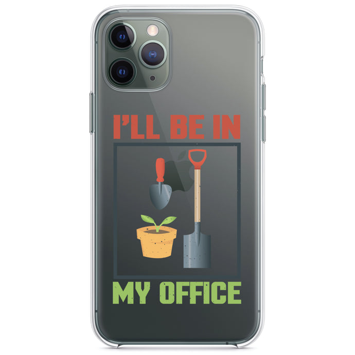 DistinctInk® Clear Shockproof Hybrid Case for Apple iPhone / Samsung Galaxy / Google Pixel - I'll be in My Office - Gardening
