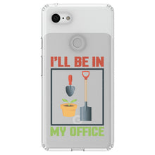 DistinctInk® Clear Shockproof Hybrid Case for Apple iPhone / Samsung Galaxy / Google Pixel - I'll be in My Office - Gardening