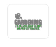DistinctInk Custom Foam Rubber Mouse Pad - 1/4" Thick - Gardening - Cheaper Than Therapy & You Get Tomatoes