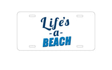 DistinctInk Custom Aluminum Decorative Vanity Front License Plate - Life's a Beach