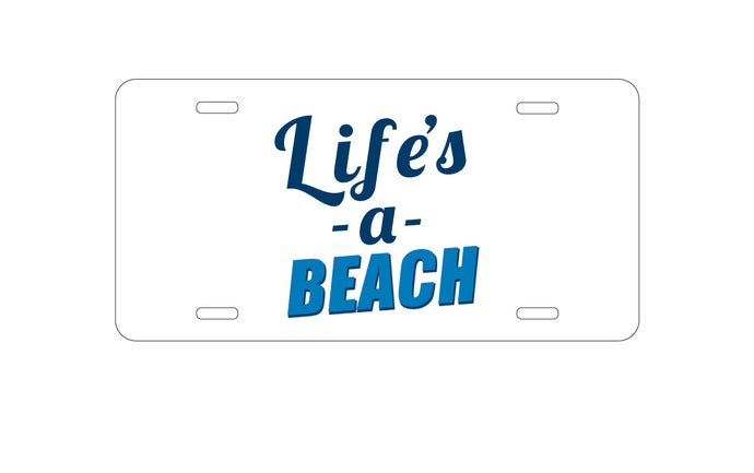 DistinctInk Custom Aluminum Decorative Vanity Front License Plate - Life's a Beach