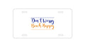 Custom Aluminum Decorative Vanity Front License Plate - Don't Worry, BEACH Happy