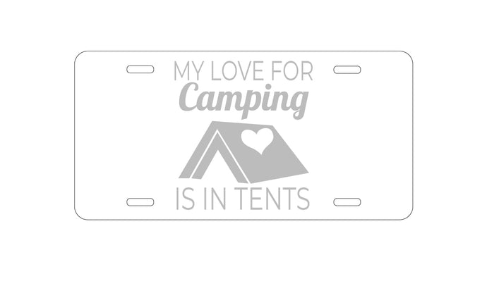 DistinctInk Custom Aluminum Decorative Vanity Front License Plate - My Love For Camping is In Tents