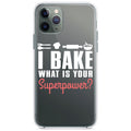 I Bake What is Your Superpower Clear Shockproof iPhone Case