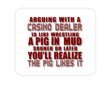 DistinctInk Custom Foam Rubber Mouse Pad - 1/4" Thick - Arguing with Casino Dealer Like Pink in Mud