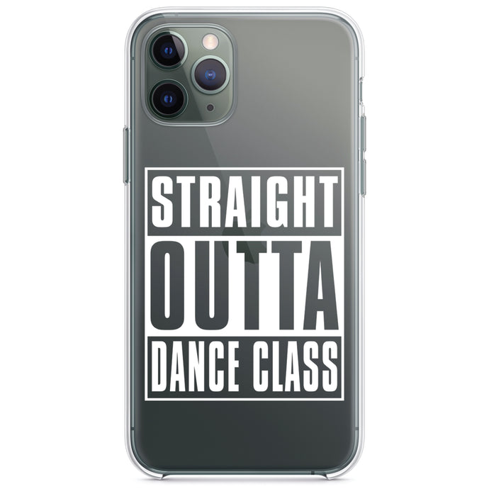DistinctInk® Clear Shockproof Hybrid Case for Apple iPhone / Samsung Galaxy / Google Pixel - Straight Outta Dance Class