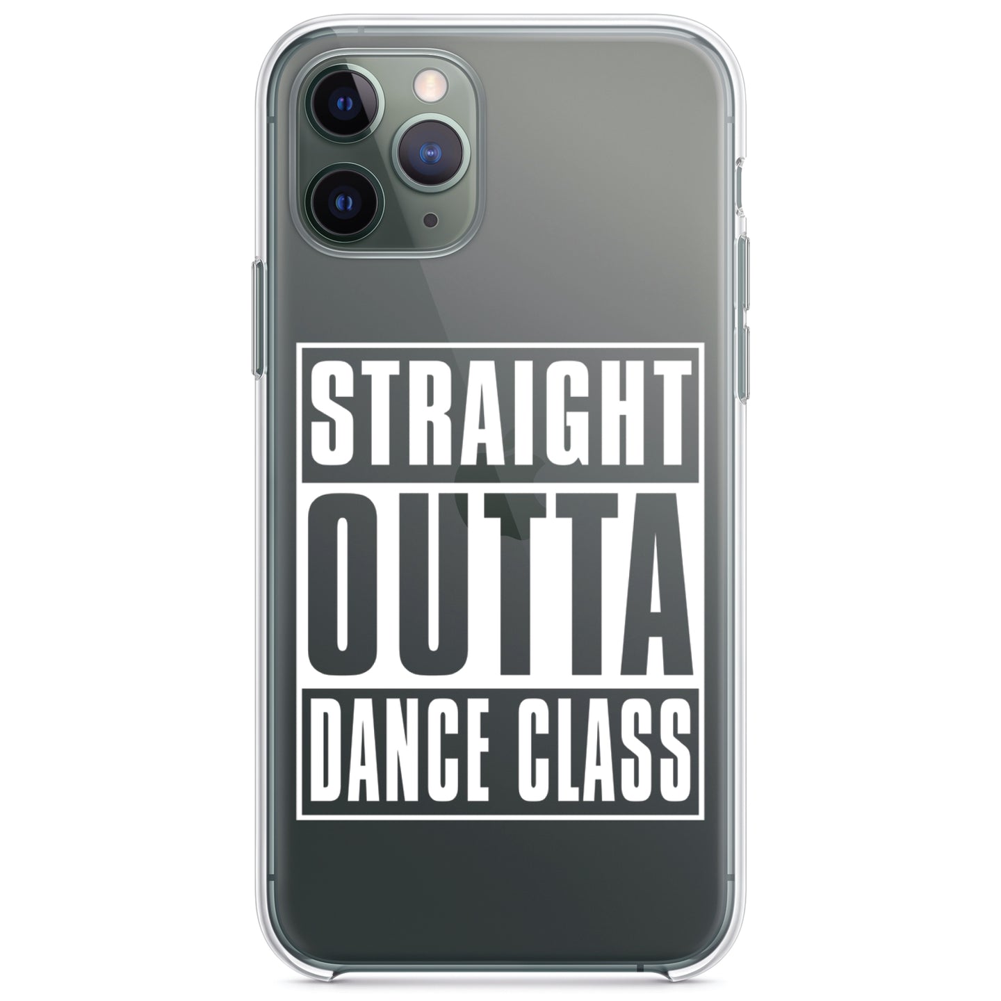 DistinctInk® Clear Shockproof Hybrid Case for Apple iPhone / Samsung Galaxy / Google Pixel - Straight Outta Dance Class