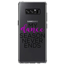 DistinctInk® Clear Shockproof Hybrid Case for Apple iPhone / Samsung Galaxy / Google Pixel - My Dance Season Never Ends