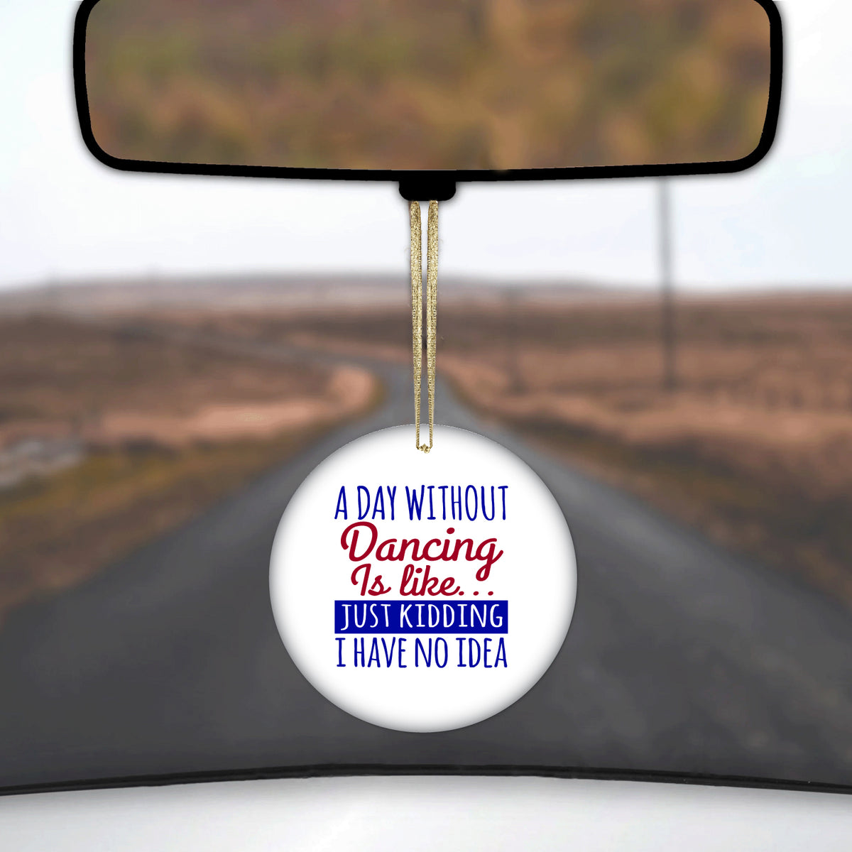 A Day Without Dancing…Have No Idea Ceramic Ornament, view 3
