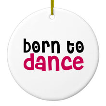 DistinctInk® Hanging Ceramic Christmas Tree Ornament with Gold String - Great Gift / Present - 2 3/4 inch Diameter - Born to Dance