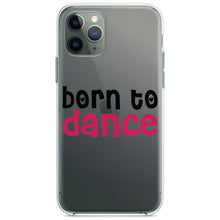 DistinctInk® Clear Shockproof Hybrid Case for Apple iPhone / Samsung Galaxy / Google Pixel - Born to Dance