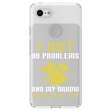 DistinctInk® Clear Shockproof Hybrid Case for Apple iPhone / Samsung Galaxy / Google Pixel - Got 99 Problems & My Drums Solve 'Em
