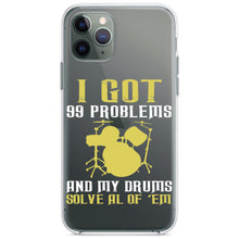 DistinctInk® Clear Shockproof Hybrid Case for Apple iPhone / Samsung Galaxy / Google Pixel - Got 99 Problems & My Drums Solve 'Em