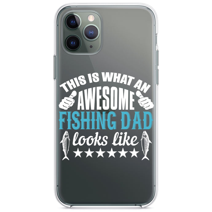DistinctInk® Clear Shockproof Hybrid Case for Apple iPhone / Samsung Galaxy / Google Pixel - This is What Awesome Fishing Dad Looks Like