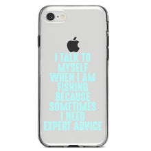 DistinctInk® Clear Shockproof Hybrid Case for Apple iPhone / Samsung Galaxy / Google Pixel - I Talk To Myself Fishing Need Expert Advice