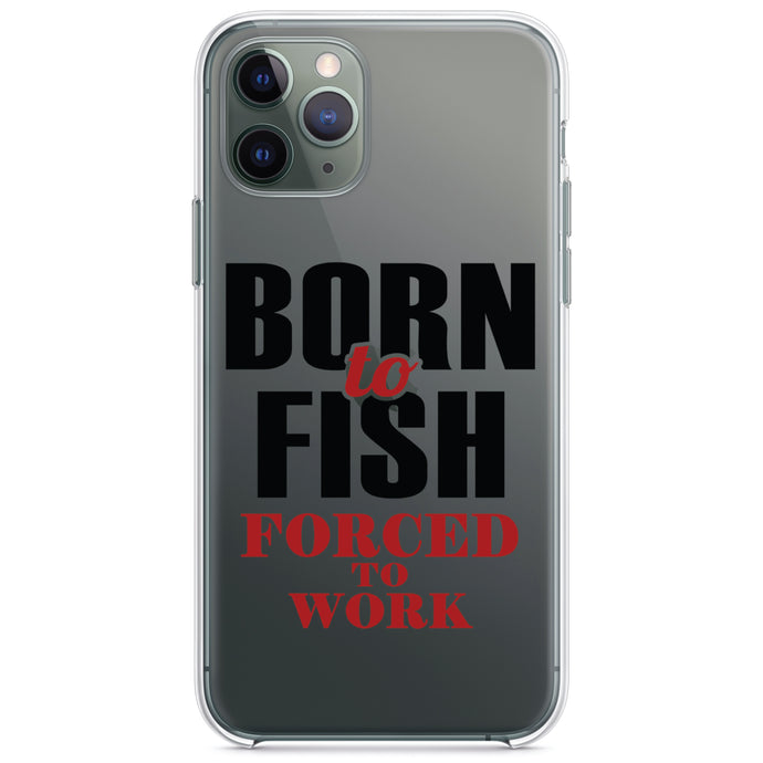 DistinctInk® Clear Shockproof Hybrid Case for Apple iPhone / Samsung Galaxy / Google Pixel - Born to Fish, Forced to Work