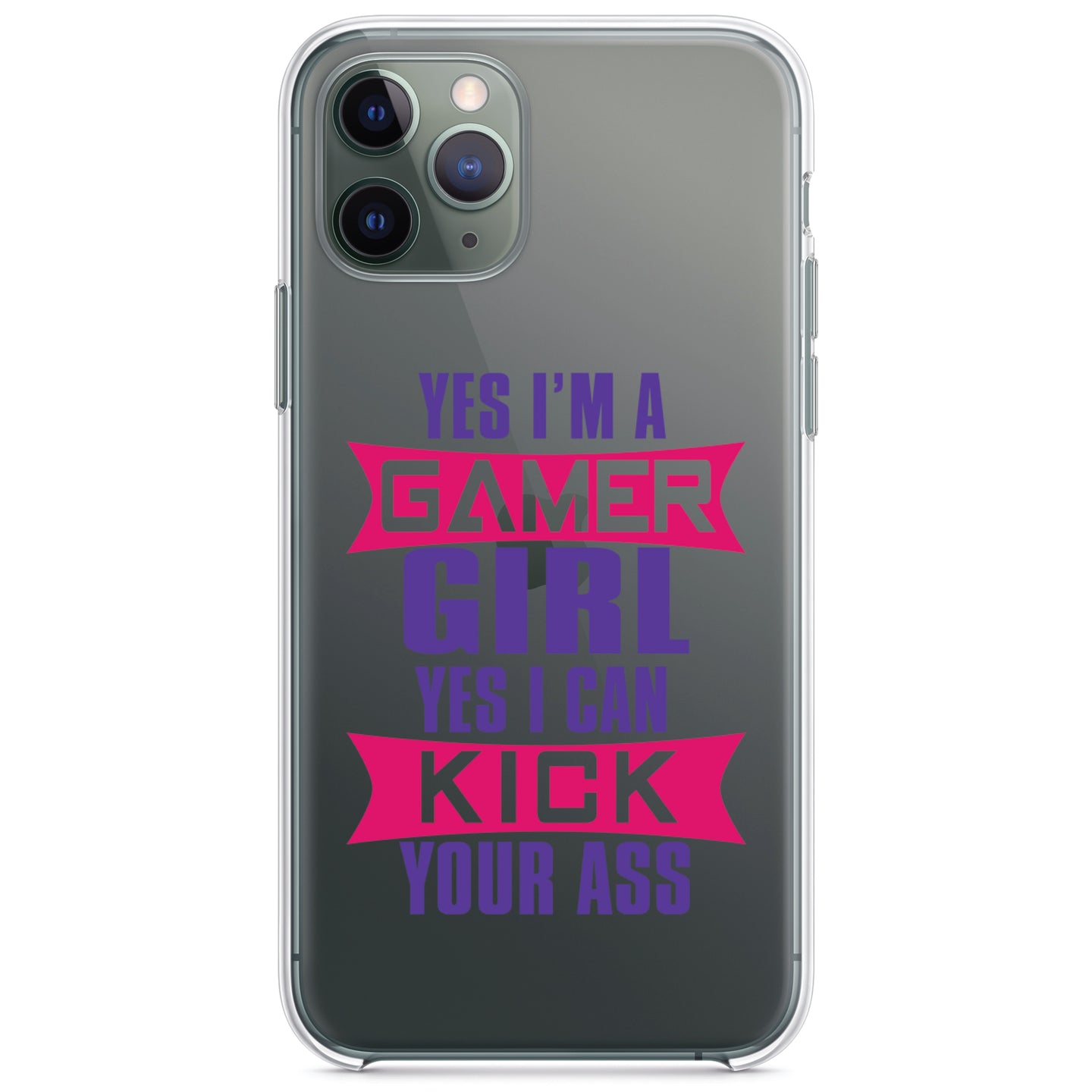 DistinctInk® Clear Shockproof Hybrid Case for Apple iPhone / Samsung Galaxy / Google Pixel - Yes I'm a Gamer Girl I Can Kick you’re a$$
