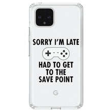 DistinctInk® Clear Shockproof Hybrid Case for Apple iPhone / Samsung Galaxy / Google Pixel - Sorry I'm Late Had to Get to Save Point Gamer