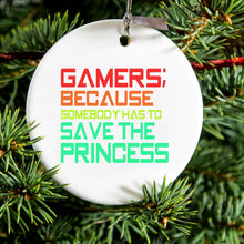 DistinctInk® Hanging Ceramic Christmas Tree Ornament with Gold String - Great Gift / Present - 2 3/4 inch Diameter - Gamers; Because Somebody Has to Save Princess
