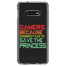 DistinctInk® Clear Shockproof Hybrid Case for Apple iPhone / Samsung Galaxy / Google Pixel - Gamers; Because Somebody Has to Save Princess