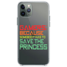 DistinctInk® Clear Shockproof Hybrid Case for Apple iPhone / Samsung Galaxy / Google Pixel - Gamers; Because Somebody Has to Save Princess