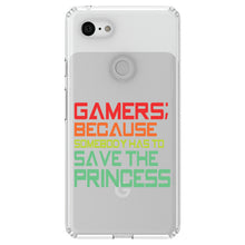 DistinctInk® Clear Shockproof Hybrid Case for Apple iPhone / Samsung Galaxy / Google Pixel - Gamers; Because Somebody Has to Save Princess