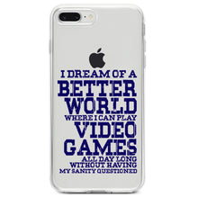 DistinctInk® Clear Shockproof Hybrid Case for Apple iPhone / Samsung Galaxy / Google Pixel - Dream of Better World Play Video Games All Day