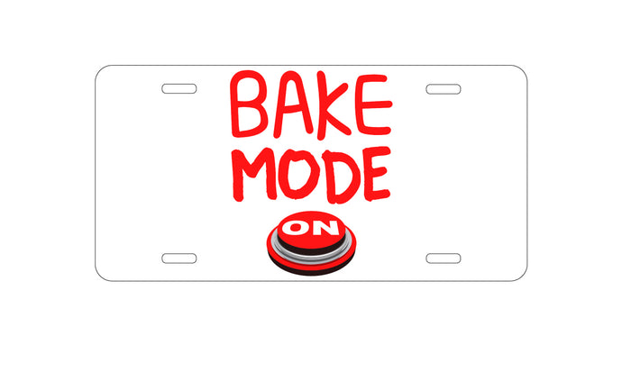 DistinctInk Custom Aluminum Decorative Vanity Front License Plate - Bake Mode On