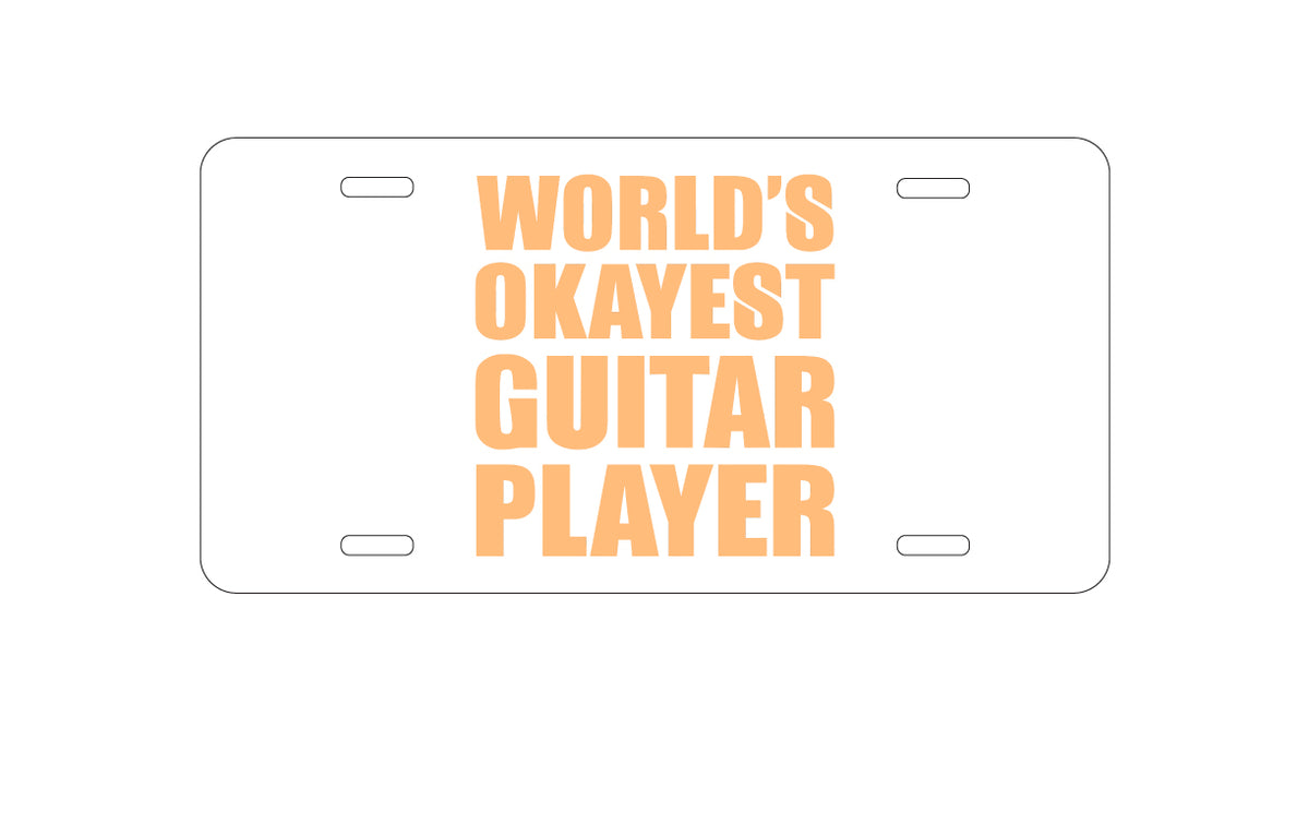 Custom Aluminum Decorative Vanity Front License Plate - World's Okayest Guitar Player