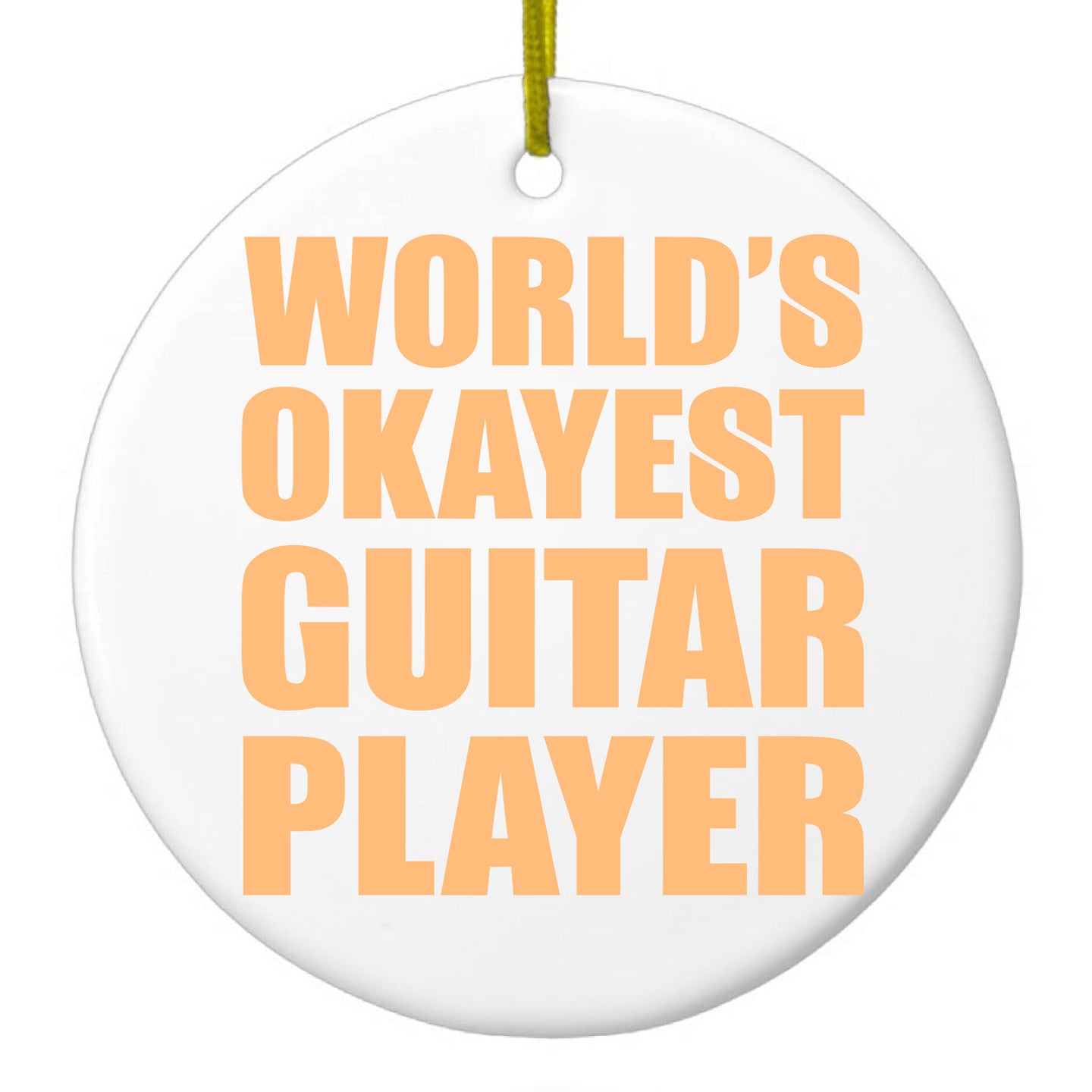 DistinctInk® Hanging Ceramic Christmas Tree Ornament with Gold String - Great Gift / Present - 2 3/4 inch Diameter - World's Okayest Guitar Player