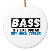 DistinctInk® Hanging Ceramic Christmas Tree Ornament with Gold String - Great Gift / Present - 2 3/4 inch Diameter - Bass - It's Like Guitar But Much Cooler