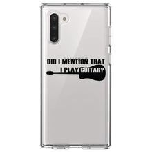 DistinctInk® Clear Shockproof Hybrid Case for Apple iPhone / Samsung Galaxy / Google Pixel - Did I Mention That I Play Guitar?